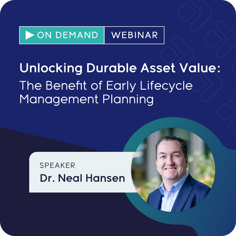 Early lifecycle management webinar with Neal Hansen